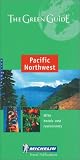 Pacific North West Green Guide (Michelin Green Guides)