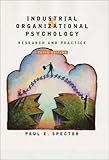 Industrial and Organizational Psychology: Research and Practice (Hardcover)