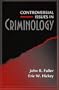 Controversial Issues in Criminology