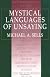 Mystical Languages of Unsaying