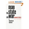 Man, the State and War: A Theoretical Analysis