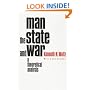 Man, the State and War: A Theoretical Analysis