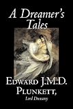 A Dreamer's Tales