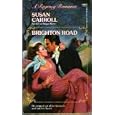 Brighton Road by Susan Carroll