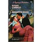 Brighton Road by Susan Carroll