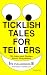 Ticklish  Tales for Tellers