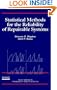 Statistical Methods for the Reliability of Repairable Systems