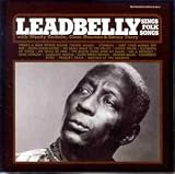 Review Leadbelly  / Sings Folk Songs