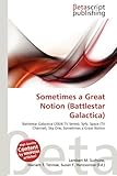 Sometimes a Great Notion (Battlestar Galactica)-