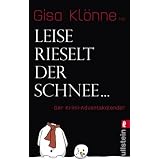 Leise rieselt der Schnee... Der Krimi-Adventskalendervon "Gisa Kl�nne"