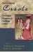 Book Questioning Creole: Creolisation Discourses in Caribbean Culture in Honour of Kamau Brathwaite
