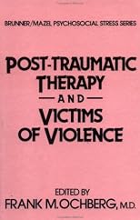 Post-Traumatic Therapy and Victims of Violence