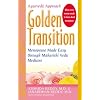 Golden Transition: Menopause Made Easy With Maharishi Vedic Medicine
