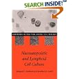 Haematopoietic and Lymphoid Cell Culture (Handbooks in Practical Animal Cell Biology) by Margaret J. Dallman and Jonathan R. Lamb
