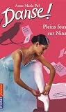 Danse !, Tome 6 : Plein feux sur Nina