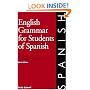 English Grammar for Students of Spanish: English Grammar for Students of Spanish