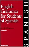 English Grammar for Students of Spanish: English Grammar for Students of Spanish