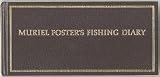 Muriel Fosters Fishing Diary (A Studio book)