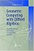 Geometric Computing with Clifford Algebras: Theoretical Foundations and Applications in Computer Vision and Robotics