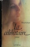 La celibataire.