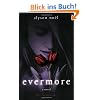 The Immortals 01. Evermore (Immortals (St. Martin's Quality))