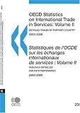 OECD Statistics on International Trade in Services 2008, Volume II, Detailed Tables by Partner Country