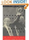 Tomorrow Is Another Country: The Inside Story of South Africa's Road to Change