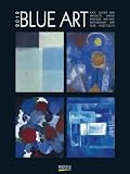 Produkt-Bild: Blue Art 2012. Gallery Kunstkalender: Katz, Kandinsky, Magritte, Kurka, Brendel, Picasso, Wesselmann, Miro, Klee, Hegetusch