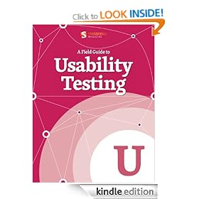 A Field Guide To Usability Testing (Smashing eBook Series)
