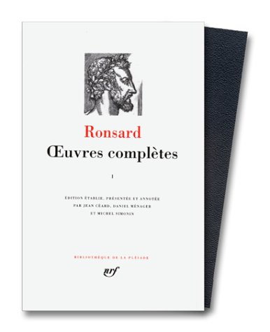 Ronsard : Oeuvres complètes, tome 1