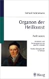 Organon der Heilkunst.' Aude Sapere': Auf der Grundlage der 1992 vom Herausgeber bearbeiteten textkritische n Ausgabe des Manuskriptes Hahnemanns (1842) - Samuel Hahnemann