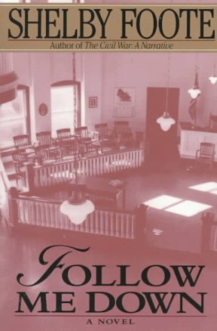 Follow Me Down: A Novel
