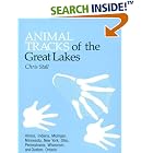 Animal Tracks of the Great Lakes States: Illinois, Indiana, Michigan, Minnesota, New York,... by  Chris Stall