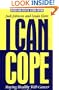 I Can Cope: Staying Healthy with Cancer, Revised and Updated 2nd Edition