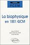 La biophysique en 1001 QCM