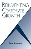 Reinventing Corporate Growth