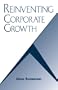 Reinventing Corporate Growth