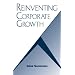 Reinventing Corporate Growth