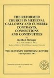 The reformed church in medieval Galloway and Cumbria : contrasts, connections and continuities
