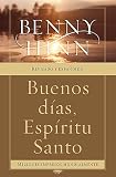 Buenos dias, Espiritu Santo (Spanish Edition)