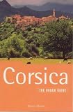 Corsica: The Rough Guide (Rough Guide to Corsica)