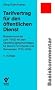 Tarifvertrag f�r den �ffentlichen Dienst: Basiskommentar zum TV�D: Basiskommentar zum TV�D mit den �berleitungstarifvertr�gen f�r Bund (TV�-Bund) und Gemeinden (TV�-VKA)