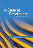 e-Clinical Governance: A Guide for Primary Care