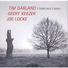 Storms Nocturnes by Tim Garland, Geoff Keezer, and Joe Locke