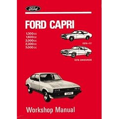 Ford Capri 1.3, 1.6, 2.0, 2.3, & 3.0 WSM (Official Workshop Manuals)