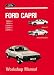 Ford Capri 1.3, 1.6, 2.0, 2.3, & 3.0 WSM (Official Workshop Manuals)