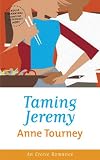 Taming Jeremy (Cheek)