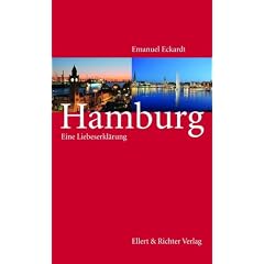 Hamburg. Eine Liebeserkl�rung