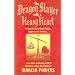 The Dragon Slayer with a Heavy Heart: A Powerful Story about Finding Happiness and Serenity...Even When You Really, Really Wish Some Things Were Diffe