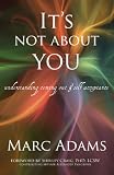 It's Not About You: Understanding Coming Out & Self-Acceptance
